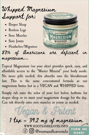 Roots And Leaves - Magnesium Whipped